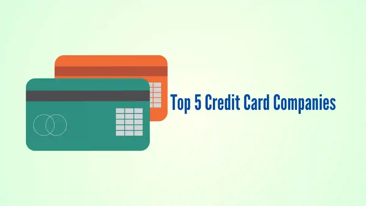 Top 5 Credit Card Companies in India