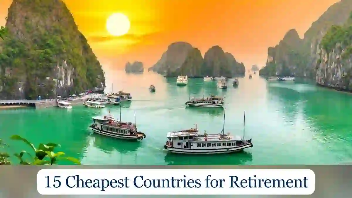 15 Cheapest Countries for Retirement