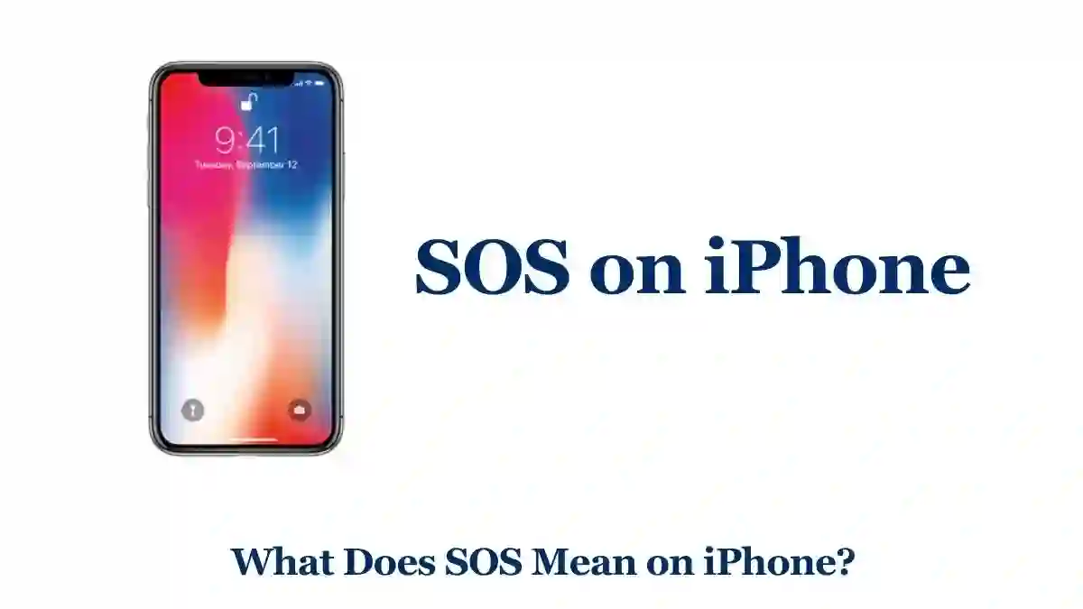 What Does SOS Mean on iPhone