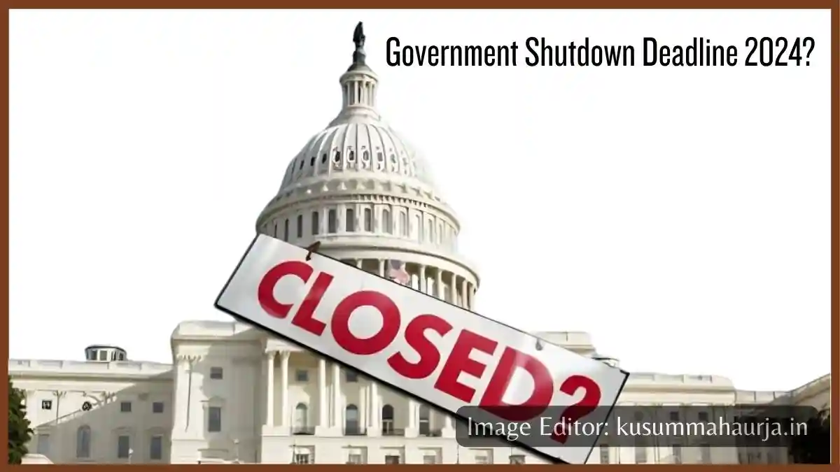 Government Shutdown Deadline 2024