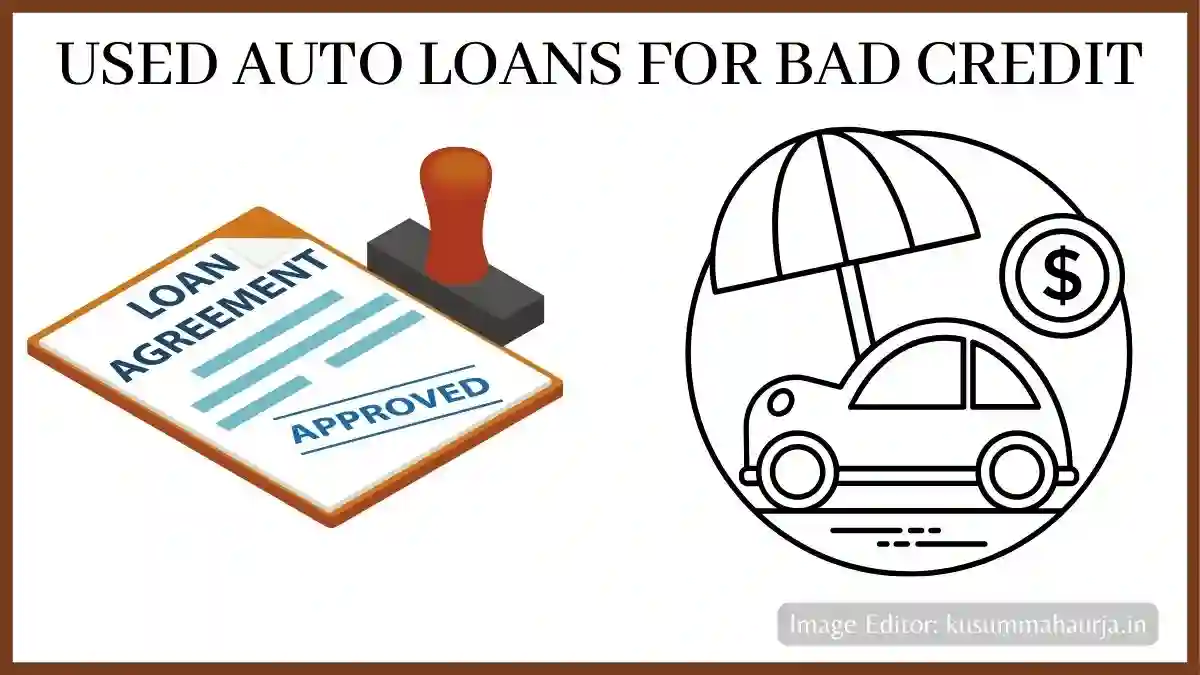 Used Auto Loans for Bad Credit