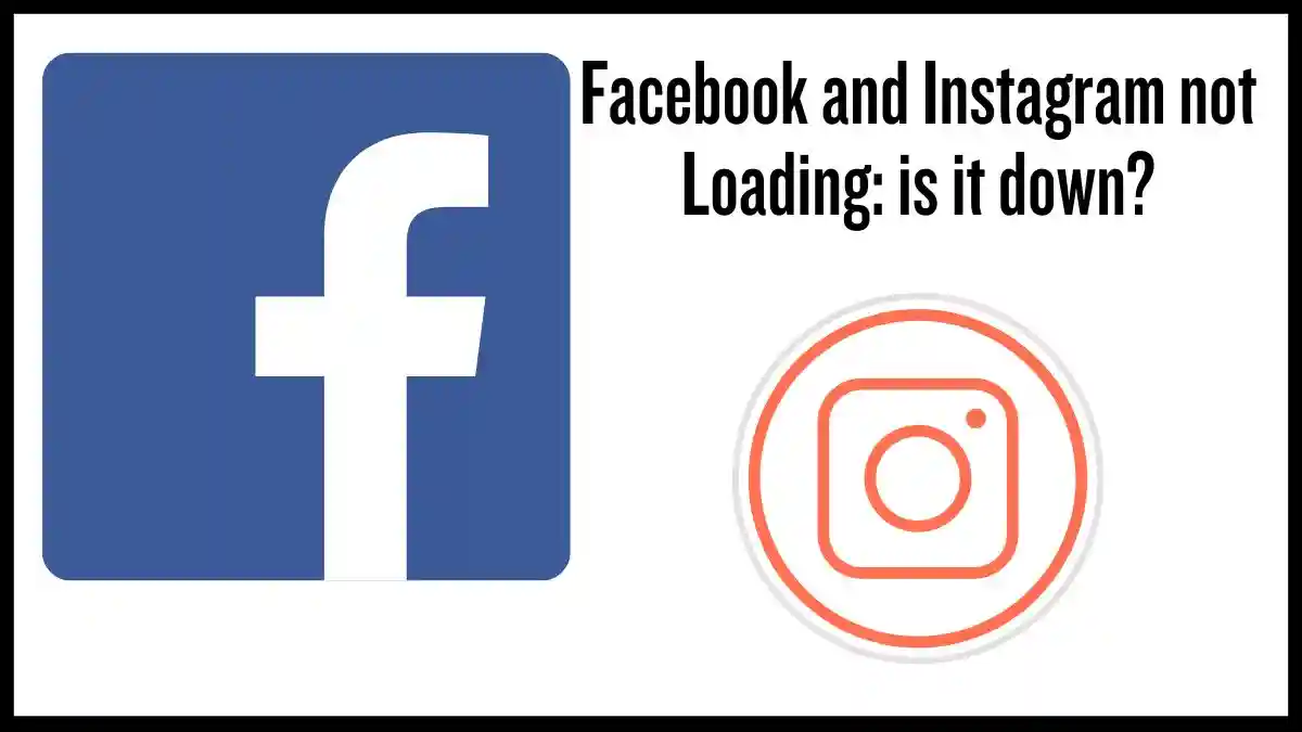 Facebook and Instagram not Loading